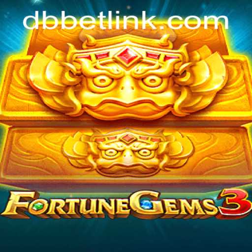 Discover the Thrilling World of FortuneGems3 with DBbet