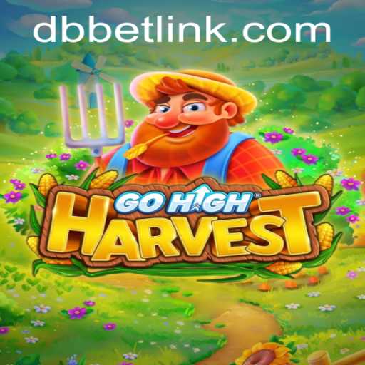 Exploring the Thrilling World of GoHighHarvest: A New Era in Gaming with DBbet