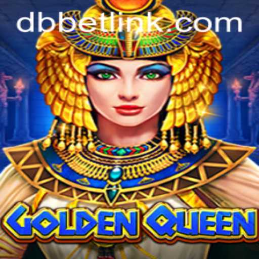 Experience the Excitement of GoldenQueen by DBbet