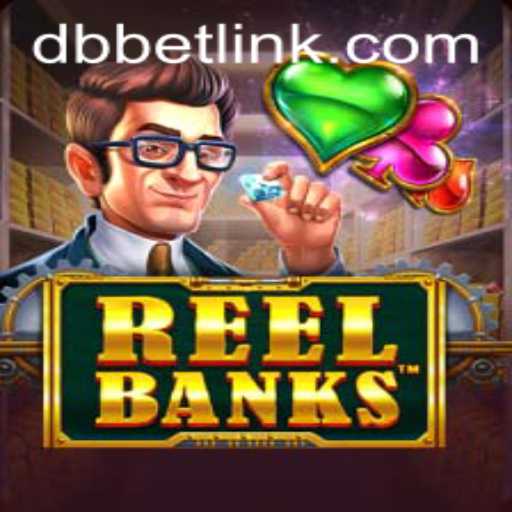 Exploring ReelBanks: An Immersive Gaming Experience with DBbet